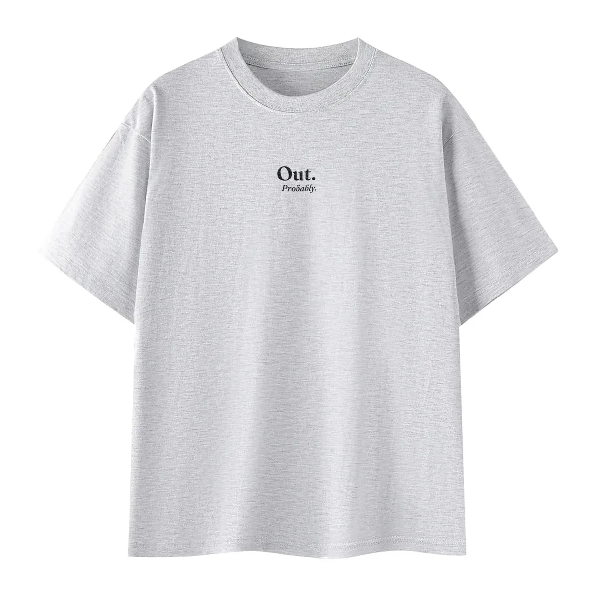 Out. Probably. Tee in White Gray