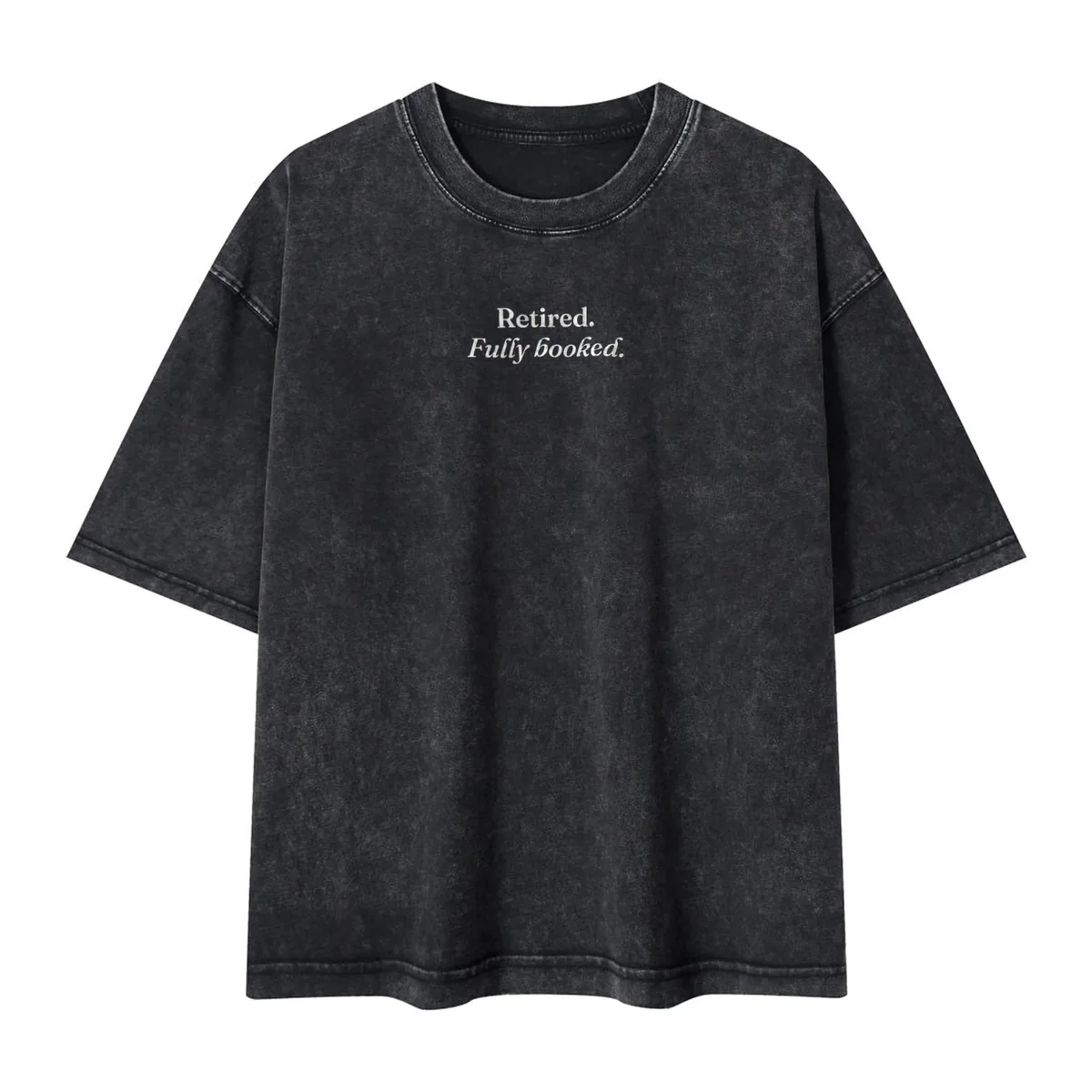Retired. Fully Booked. Tee